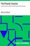 [Gutenberg 34373] • The Priestly Vocation / A Series of Fourteen Conferences Addressed to the Secular Clergy